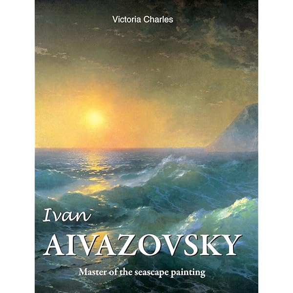 Seas, Cities and Dreams　Ivan Aivazovsky Amazon.co.jp: Seas, Cities and Dreams: The Paintings of Ivan