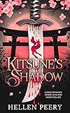 Kitsune's Shadow: A Dark Romance Where Love and