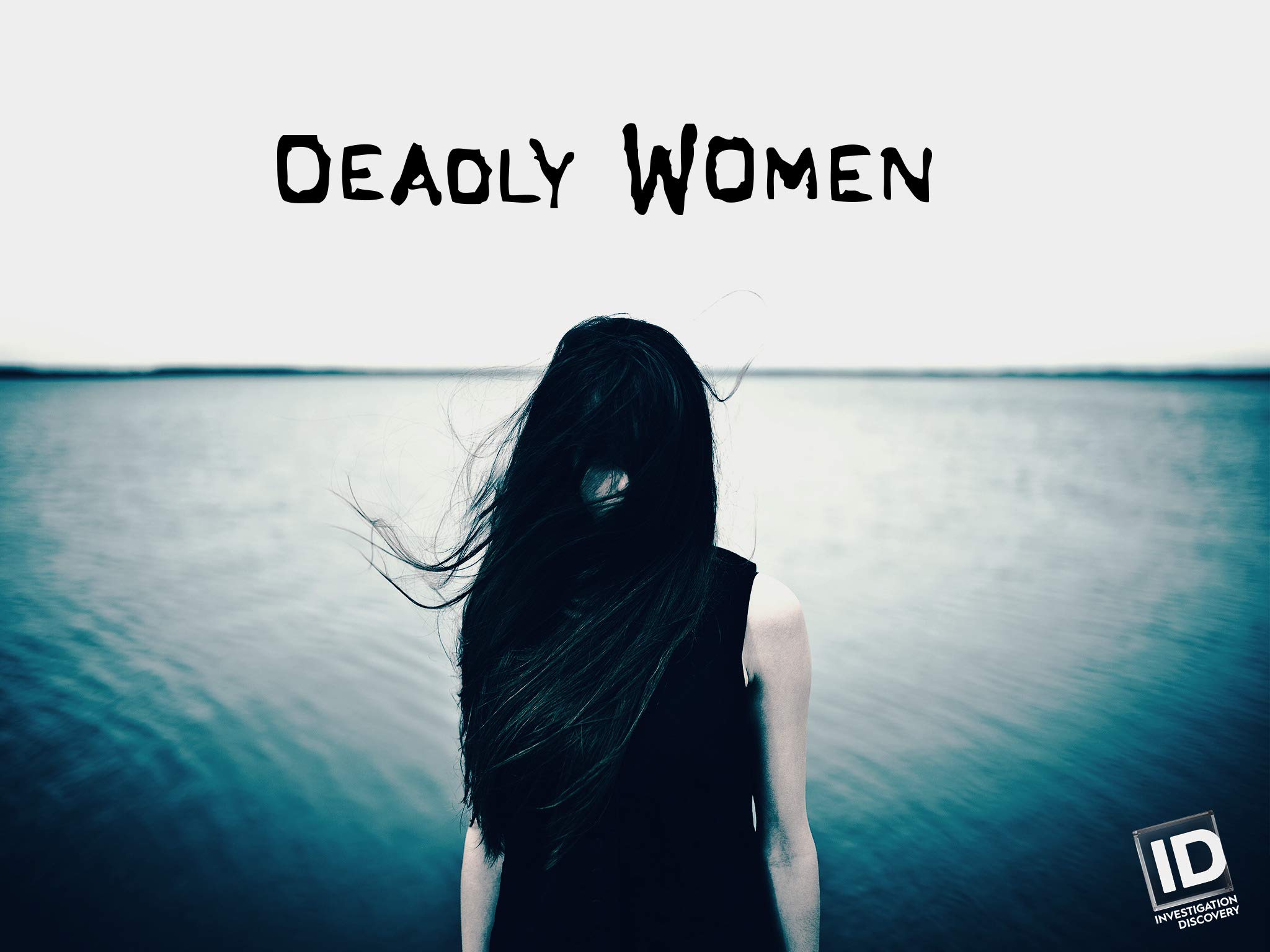 Watch Deadly Women Season 13 | Prime Video