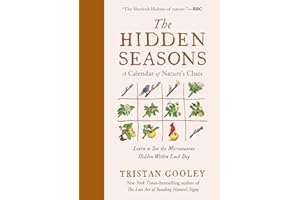 The Hidden Seasons: A Calendar of Nature’s Clues