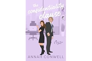 The Confidentiality Clause : A Best Friend's Brother RomCom (More Than a Game Book 5)