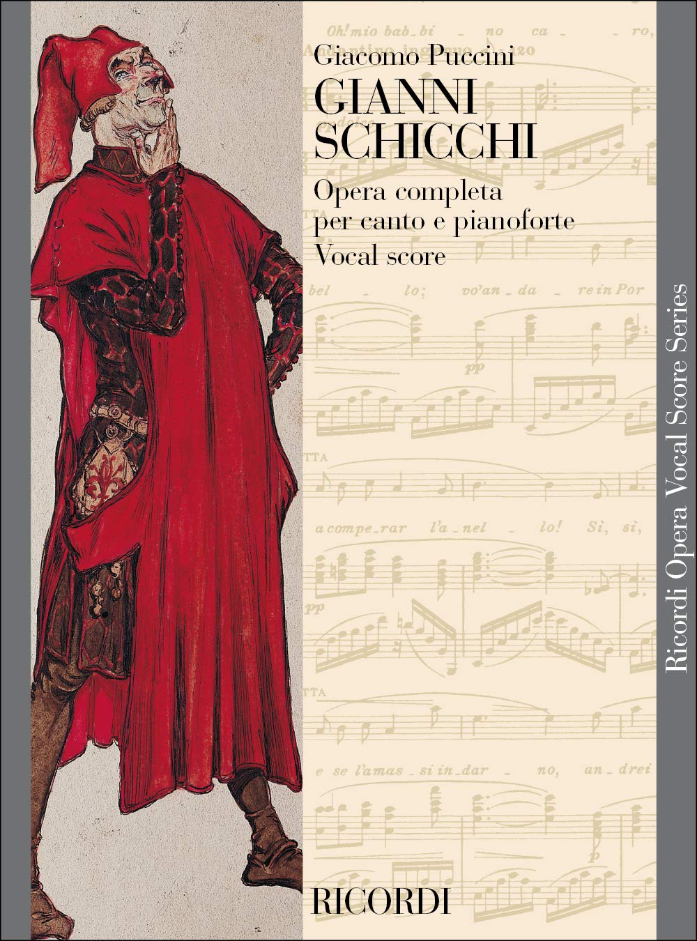 Gianni Schicchi: Opera in un atto / An Opera in One Act: Vocal Score (Ricordi Opera Vocal Score)