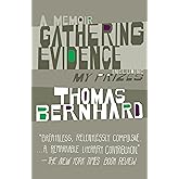 Gathering Evidence & My Prizes: A Memoir (Vintage International)