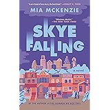 Skye Falling: A Novel