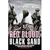 Red Blood, Black Sand: Fighting Alongside John Basilone from Boot Camp to Iwo Jima
