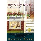 My Only Story: A Novel