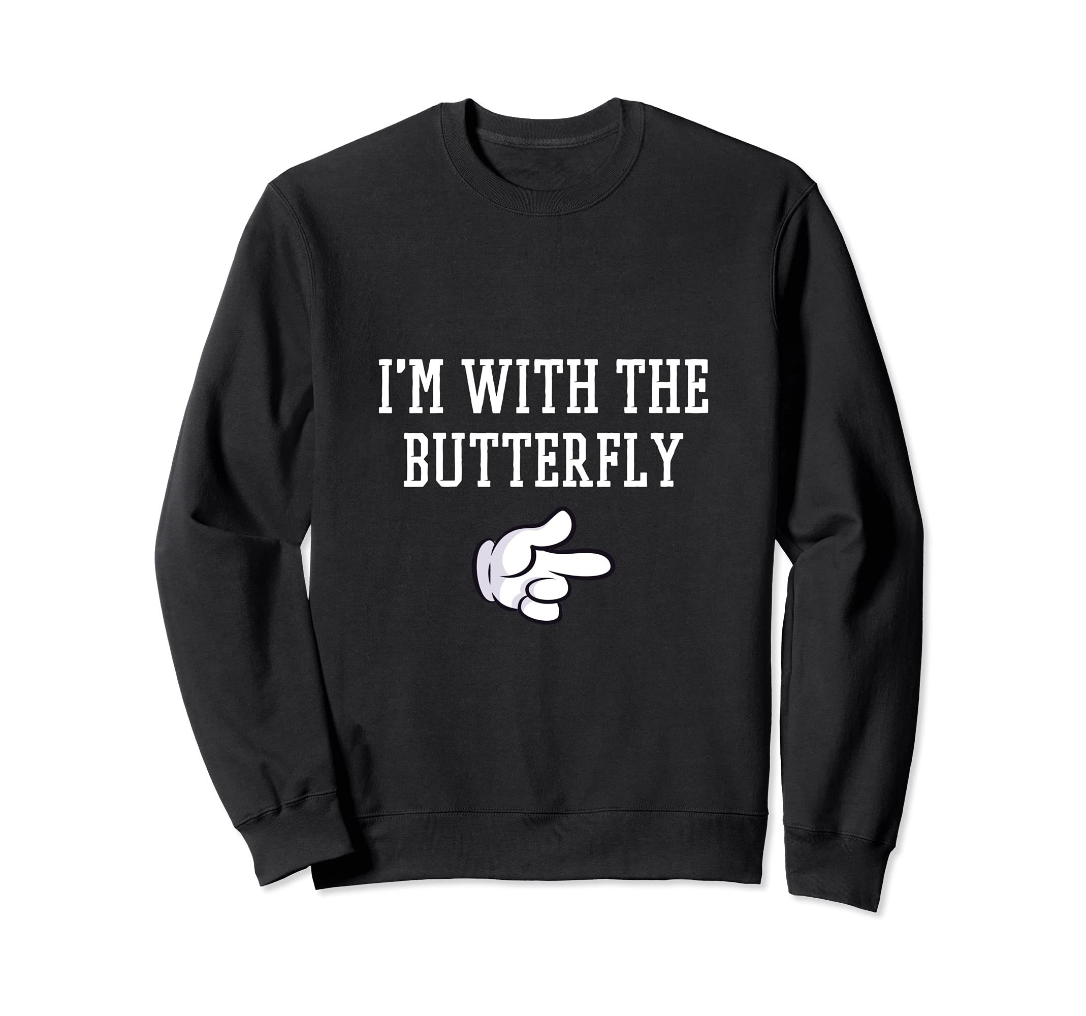 I'm With The Butterfly Costume Halloween Matching Couple Sweatshirt