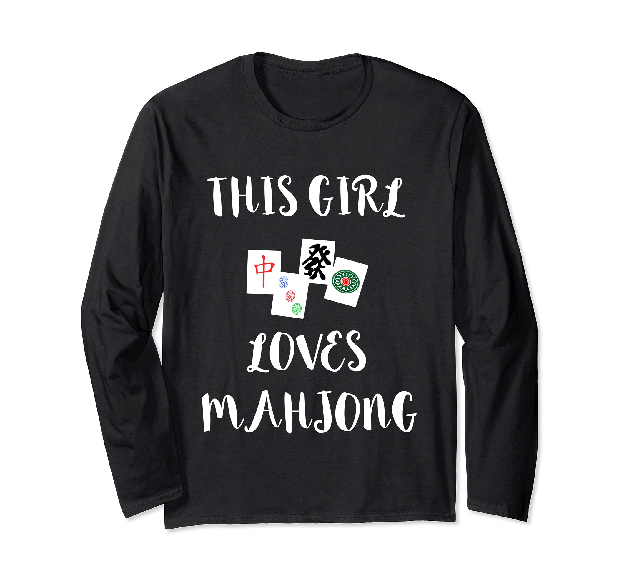 This Girl Loves Mahjong Player Playing Chinese Game Long Sleeve T-Shirt
