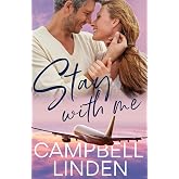 Stay With Me: A second chance, starting over, later in life romance (Timeless Love)