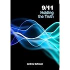9/11 Holding the Truth