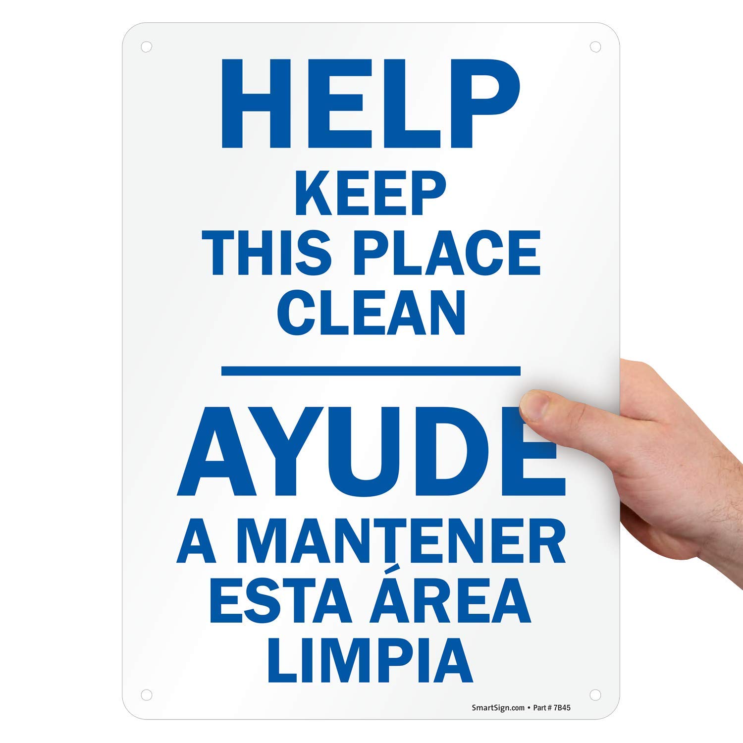 Photo 1 of SmartSign - U9-1807-NP_10x14 "Help Keep This Place Clean" Bilingual Sign | 10" x 14" Plastic Blue on White