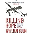 Killing Hope: US Military and CIA Interventions since World War II