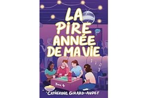 La pire année de ma vie 04