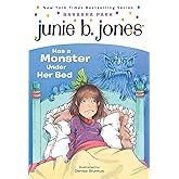 Junie B. Jones Has a Monster Under Her Bed (Junie B. Jones, No. 8)