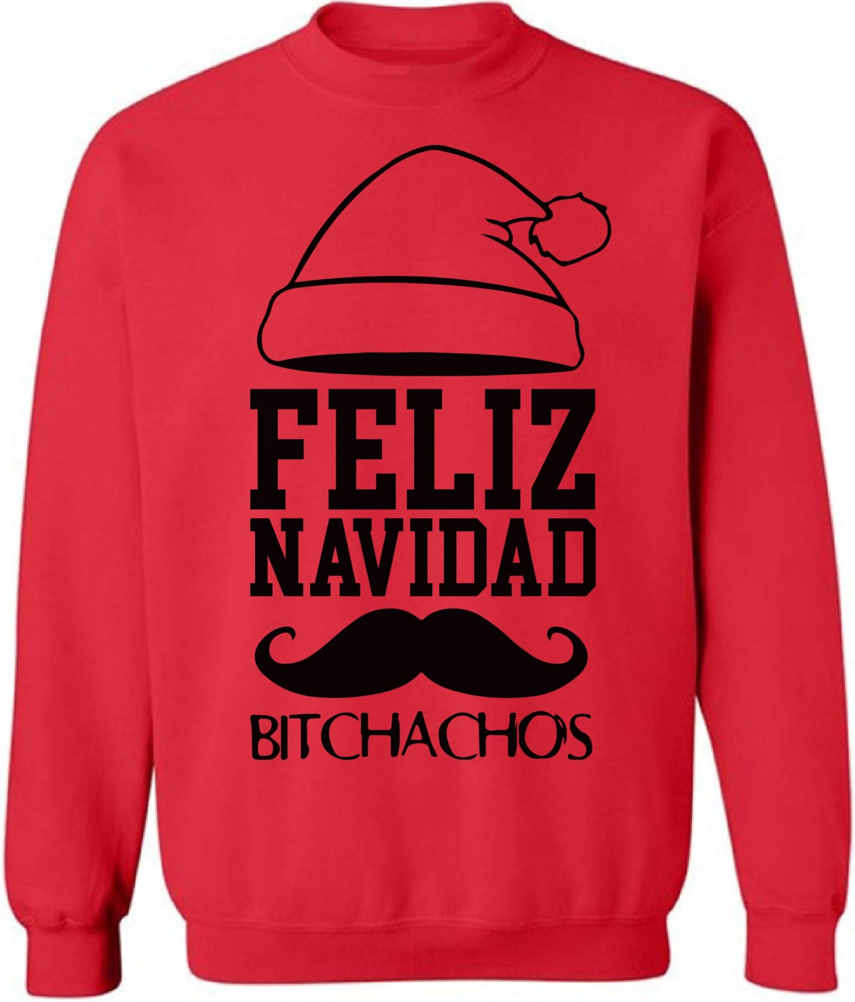 Pekatees Feliz Navidad Bitchachos Sweatshirt Ugly Christmas Sweatshirt Ugly Christmas Sweater for Men for Women Xmas Gifts