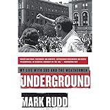 Underground: My Life with SDS and the Weathermen