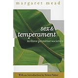 Sex and Temperament: In Three Primitive Societies