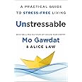 Unstressable: A Practical Guide to Stress-Free Living