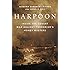 Harpoon: Inside the Covert War Against Terrorism's Money Masters