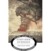 The Story Book of Science (Living Book Press)