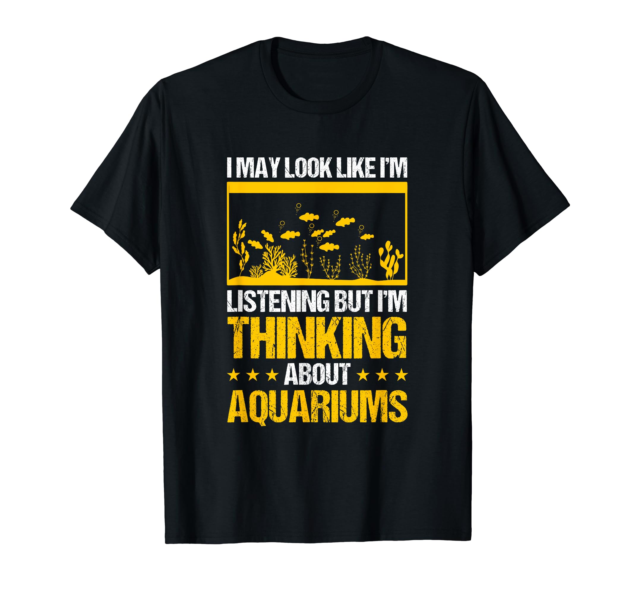 Thinking About Aquariums & Fishkeeping Gifts T-Shirt