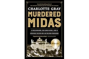 Murdered Midas: A Millionaire, His Gold Mine, and a Strange Death on an Island Paradise
