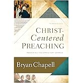 Christ-Centered Preaching: Redeeming the Expository Sermon