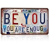 CHCdecor Vintage Be You You Are Enough Wall Decor License Plate Metal Sign Tin Signs,12x6 Inch Aluminum