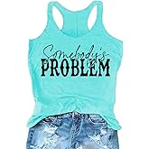 AEARGIV Womens Somebody's Problem Tank Tops Country Music Tees Western Cowboy Cowgirl Shirt