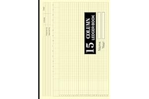 15 Column Ledger Book: Large Accounting & Bookkeeping Notebook | Columnar Analysis Account Pad for Small Businesses and Perso