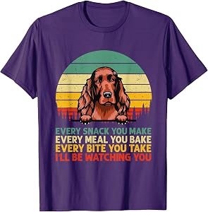 Irish Setter Dog Vintage Every Snack You Make Father's Day T-Shirt
