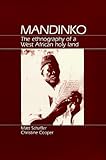 Mandinko : The Ethnography of a West African Holy Land, Schaffer, Matt and Cooper, Christine, 0881332941