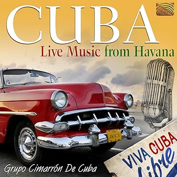 Amazon キューバ ライヴ ミュージック フロム ハバナ Cuba Live Music From Havana Grupo Cimarron De Cuba 輸入盤 音楽