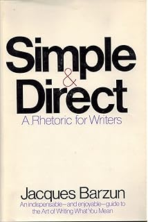 simple and direct jacques barzun simple and direct jacques barzun