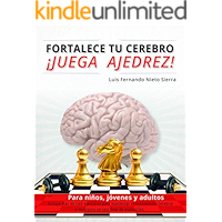 FORTALECE TU CEREBRO: ¡JUEGA AJEDREZ! (Spanish Edition) book cover FORTALECE TU CEREBRO: ¡JUEGA AJEDREZ! (Spanish Edition) book cover