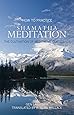 How to Practice Shamatha Meditation: The Cultivation of Meditative Quiescence