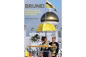 Brunei: From the Age of Commerce to the 21st Century