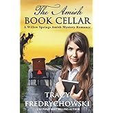 The Amish Book Cellar: A Willow Springs Amish Mystery Romance
