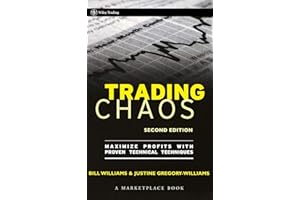 Trading Chaos: Maximize Profits with Proven Technical Techniques (A Marketplace Book)
