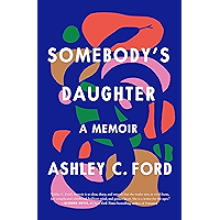 Somebody's Daughter: A Memoir