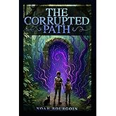 The Corrupted Path