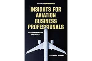 Airliner Performance: Insights for Aviation Business Professionals