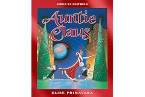 Auntie Claus Deluxe Edition: A Christmas Holiday Book for Kids