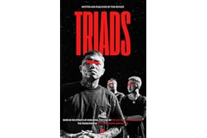 Triads — Inside Mafia Underworld: Heroin, Torture, and Prostitution: Dive into China’s Organized Crime