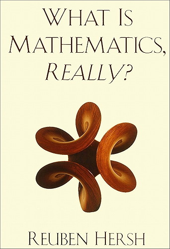 Download What Is Mathematics, Really? (English Edition) PDF