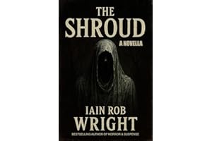The Shroud: A Horror Novella (Horror Novellas)
