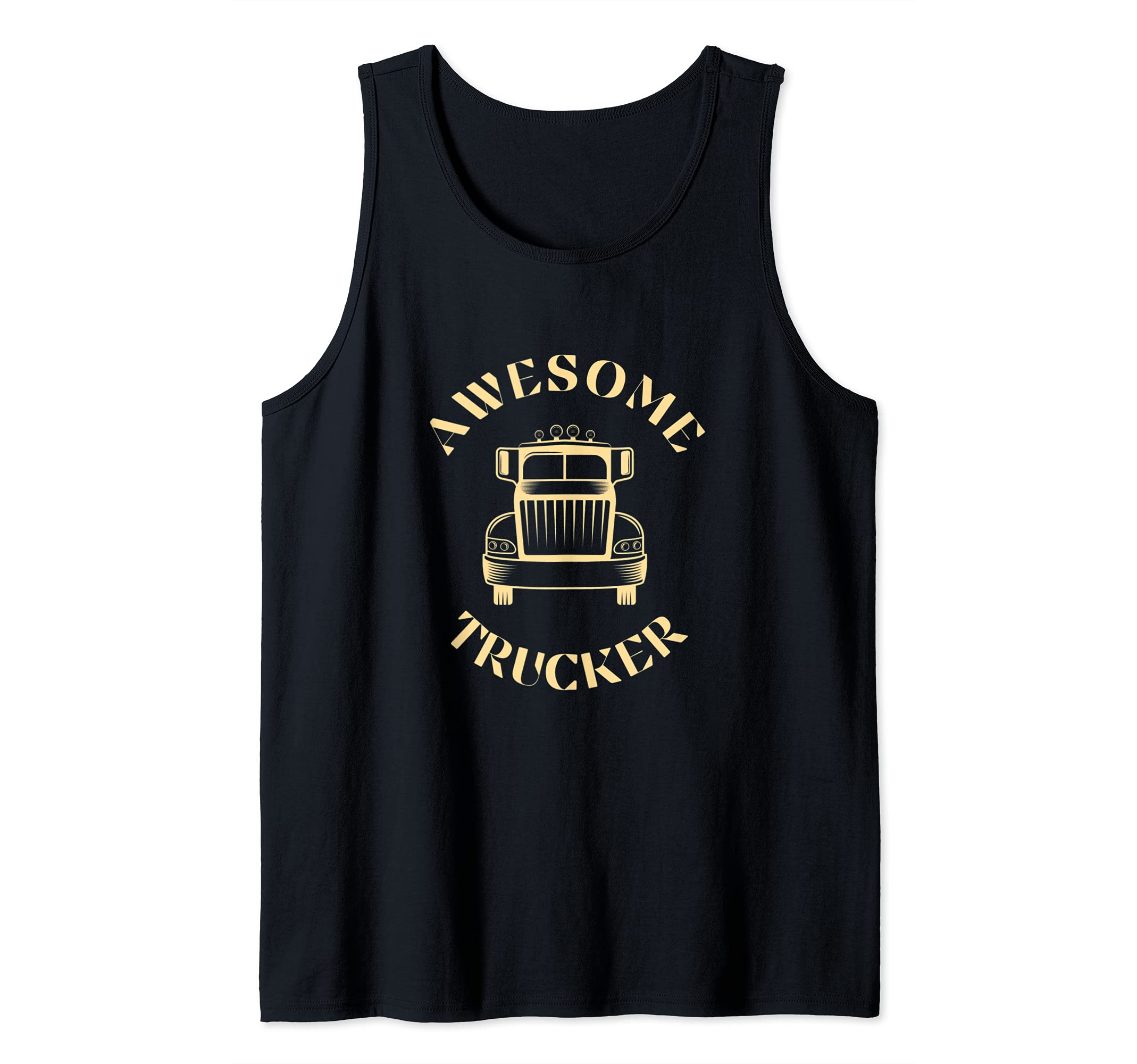 Trucking Awesome Trucker Semi-Trailer Tank Top
