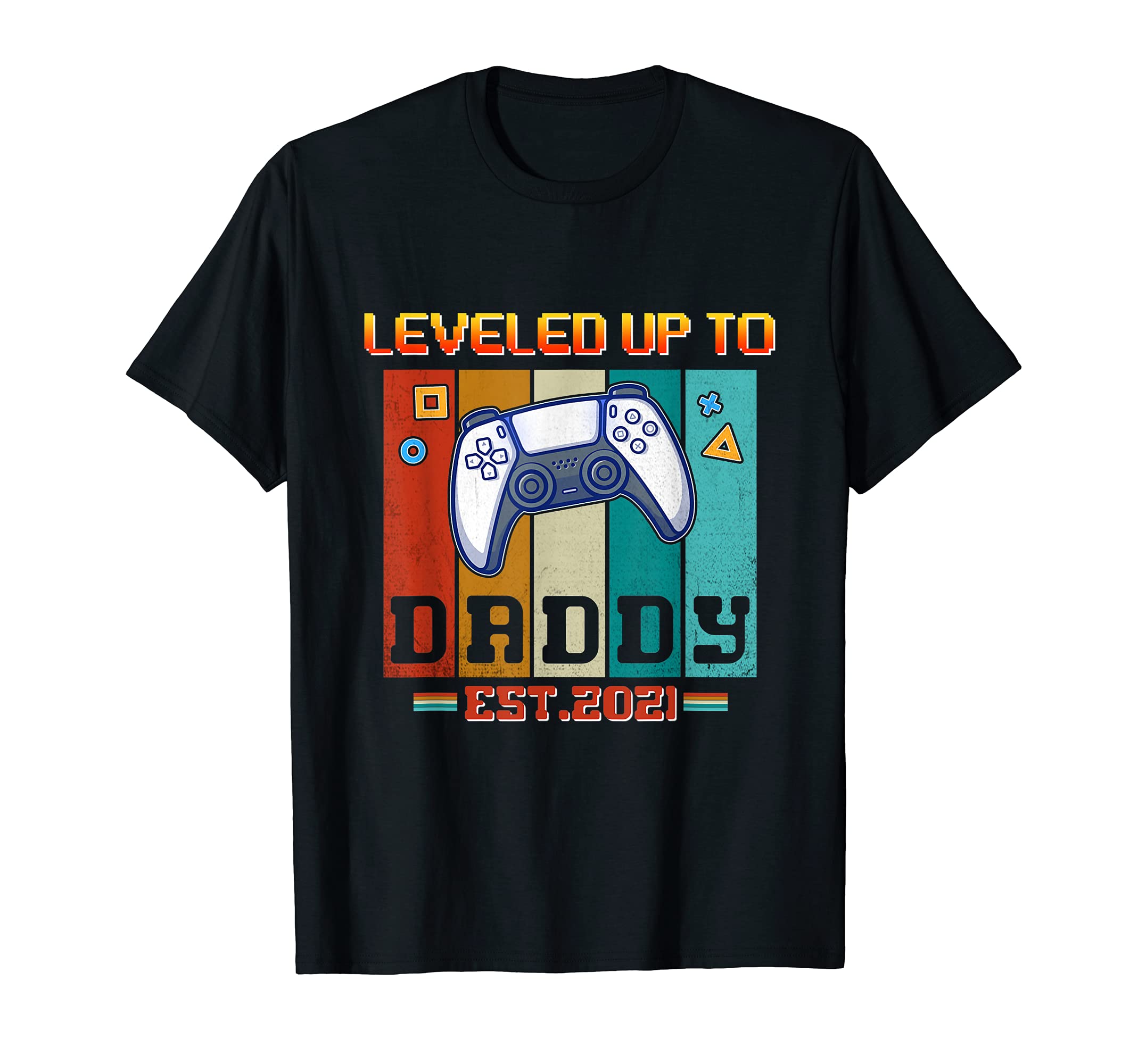 Leveled Up To Daddy Est 2021 Father's Day Arcade Game Gaming T-Shirt