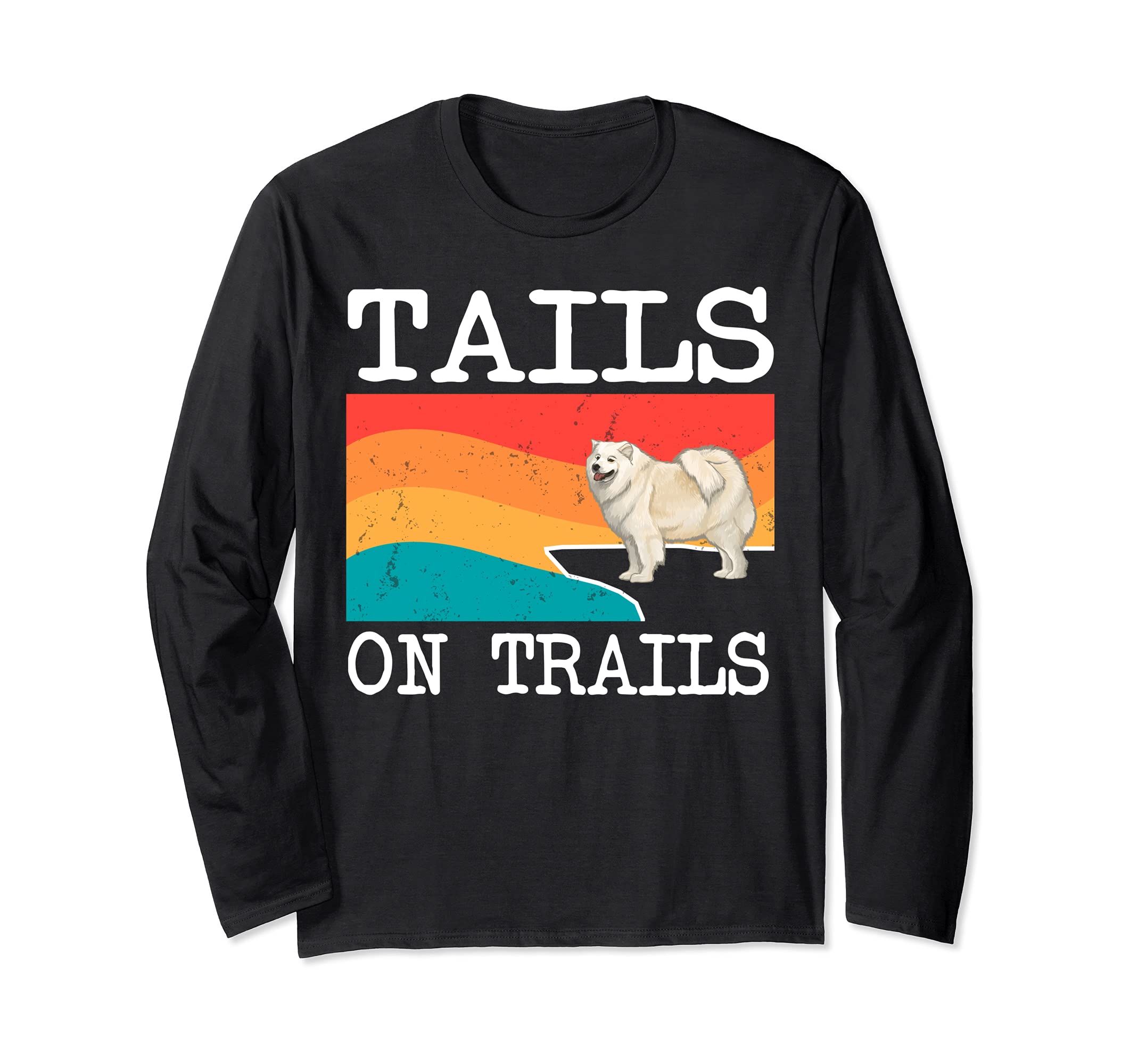 Tails On Trails Samoyed Dog Funny Hiking Long Sleeve T-Shirt