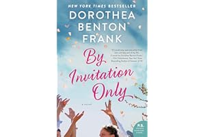 By Invitation Only: A Funny Lowcountry Family Story Where Southern Farmers Meet Chicago Elite Amid Class Differences